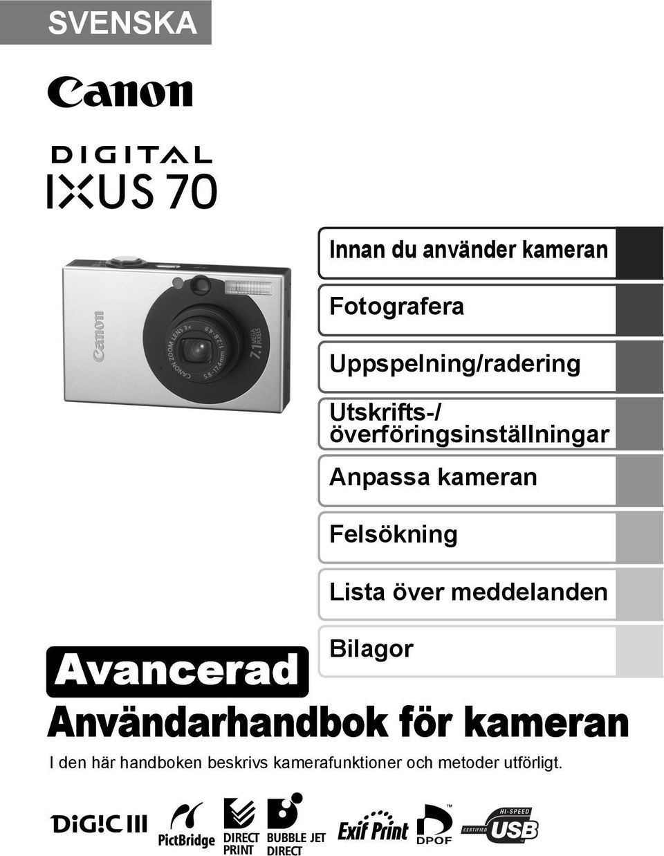Lista över meddelanden Bilagor Avancerad Användarhandbok för
