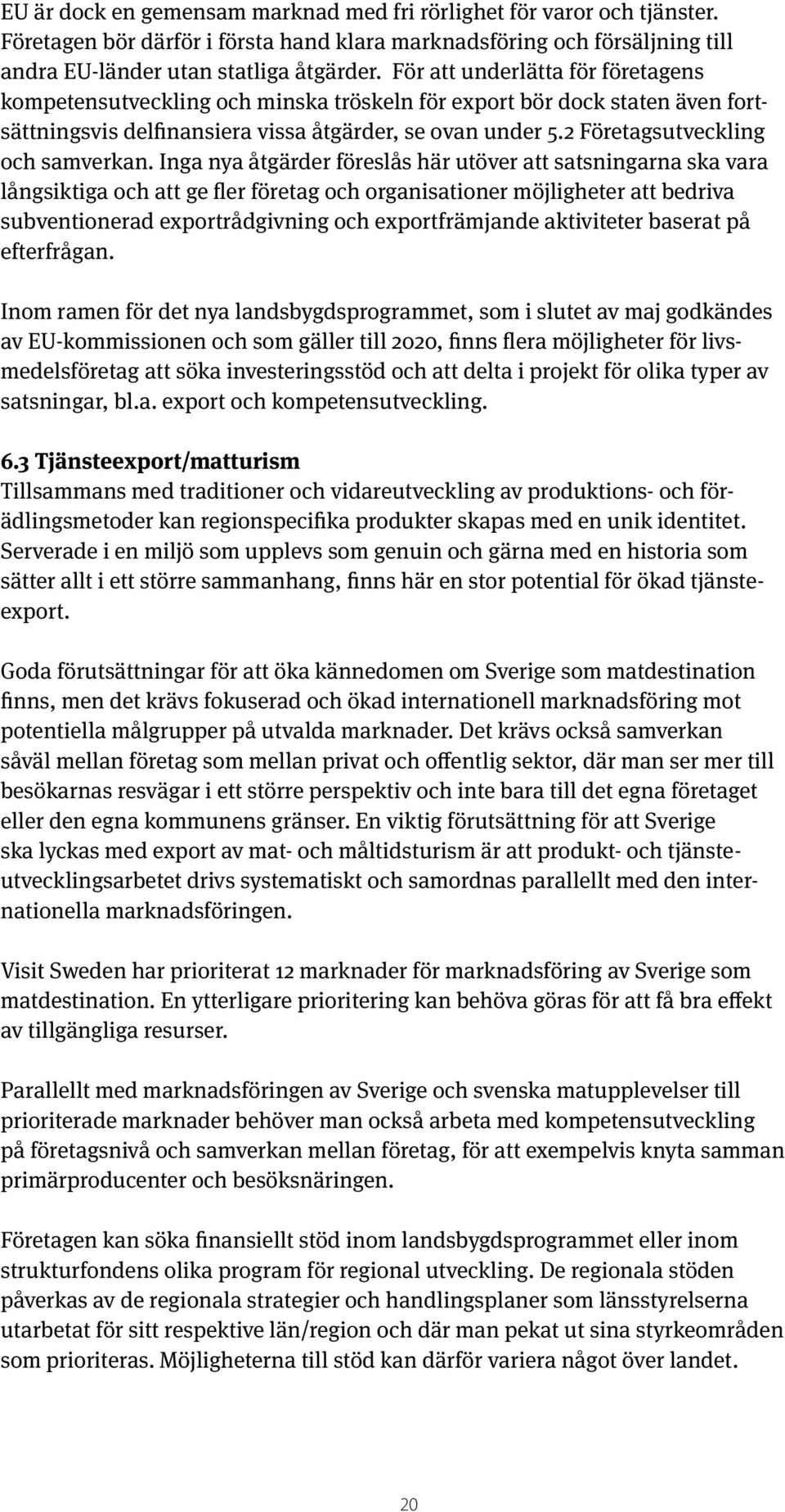 2 Företags utveckling och sam verkan.