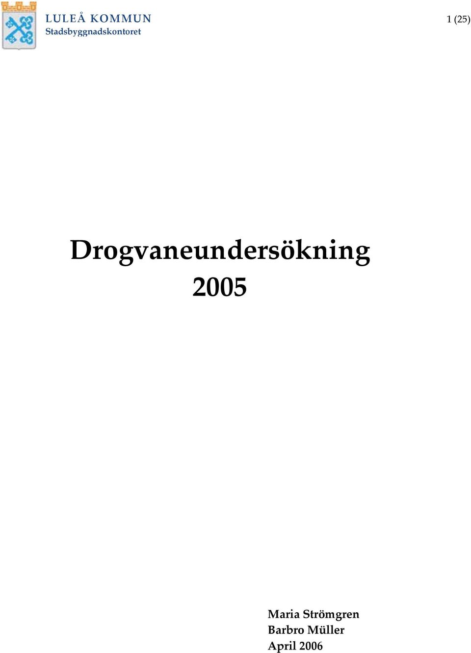 Drogvaneundersökning 2005