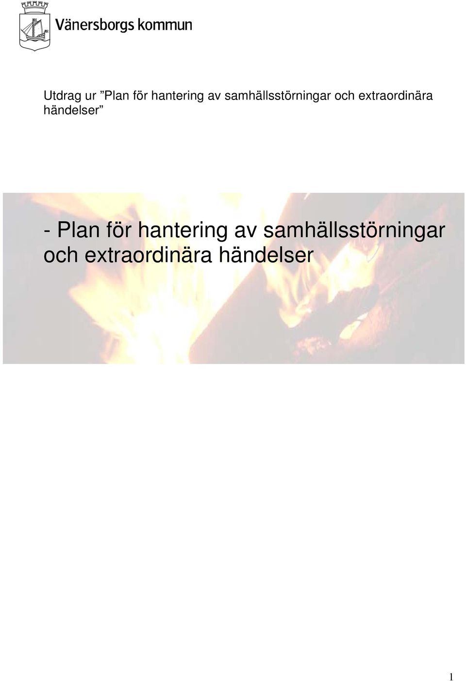 händelser - Plan för hantering av 