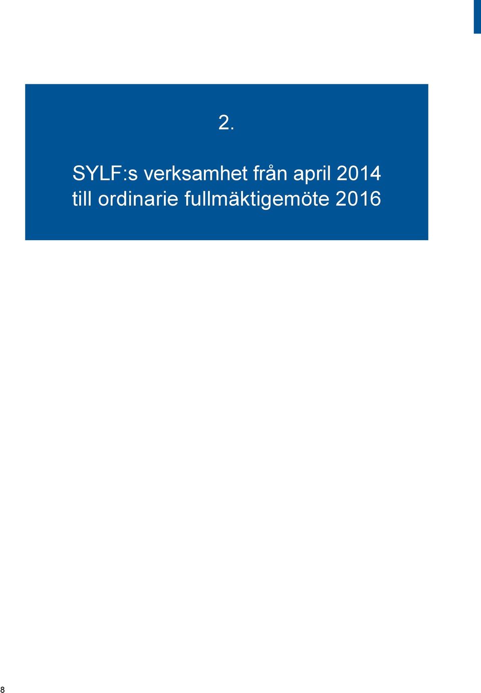 april 2014 till