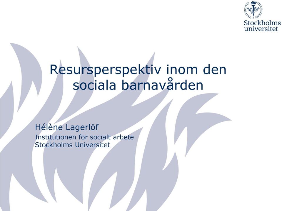 Lagerlöf Institutionen för