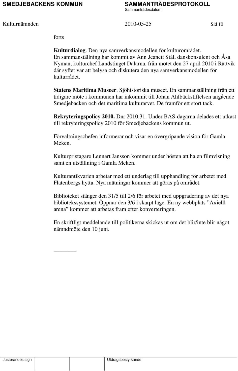 samverkansmodellen för kulturrådet. Statens Maritima Museer. Sjöhistoriska museet.