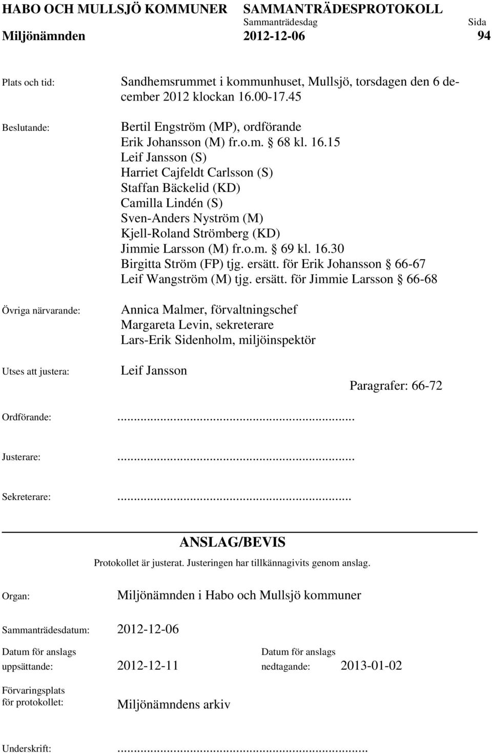 30 Birgitta Ström (FP) tjg. ersätt.