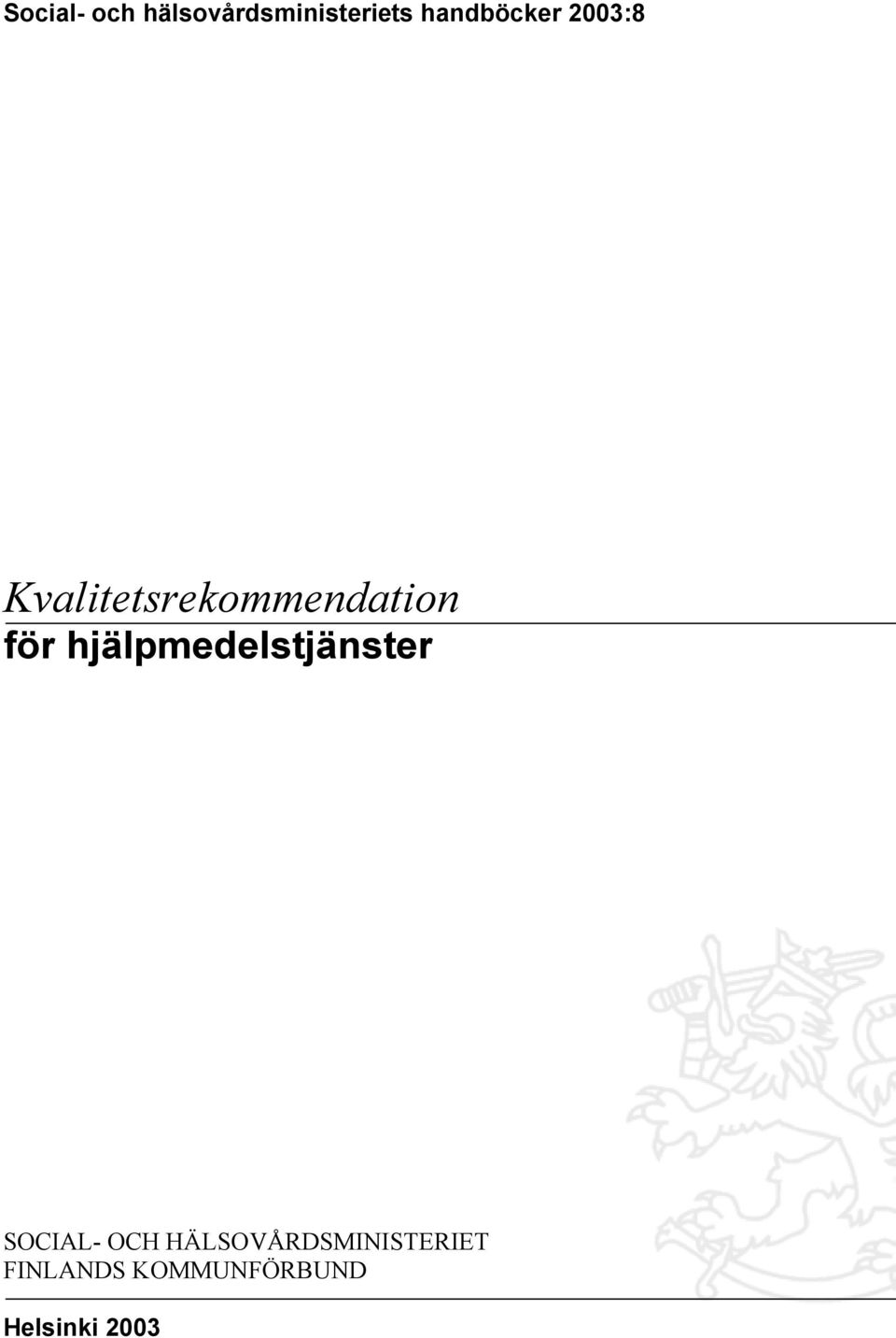 OCH HÄLSOVÅRDSMINISTERIET
