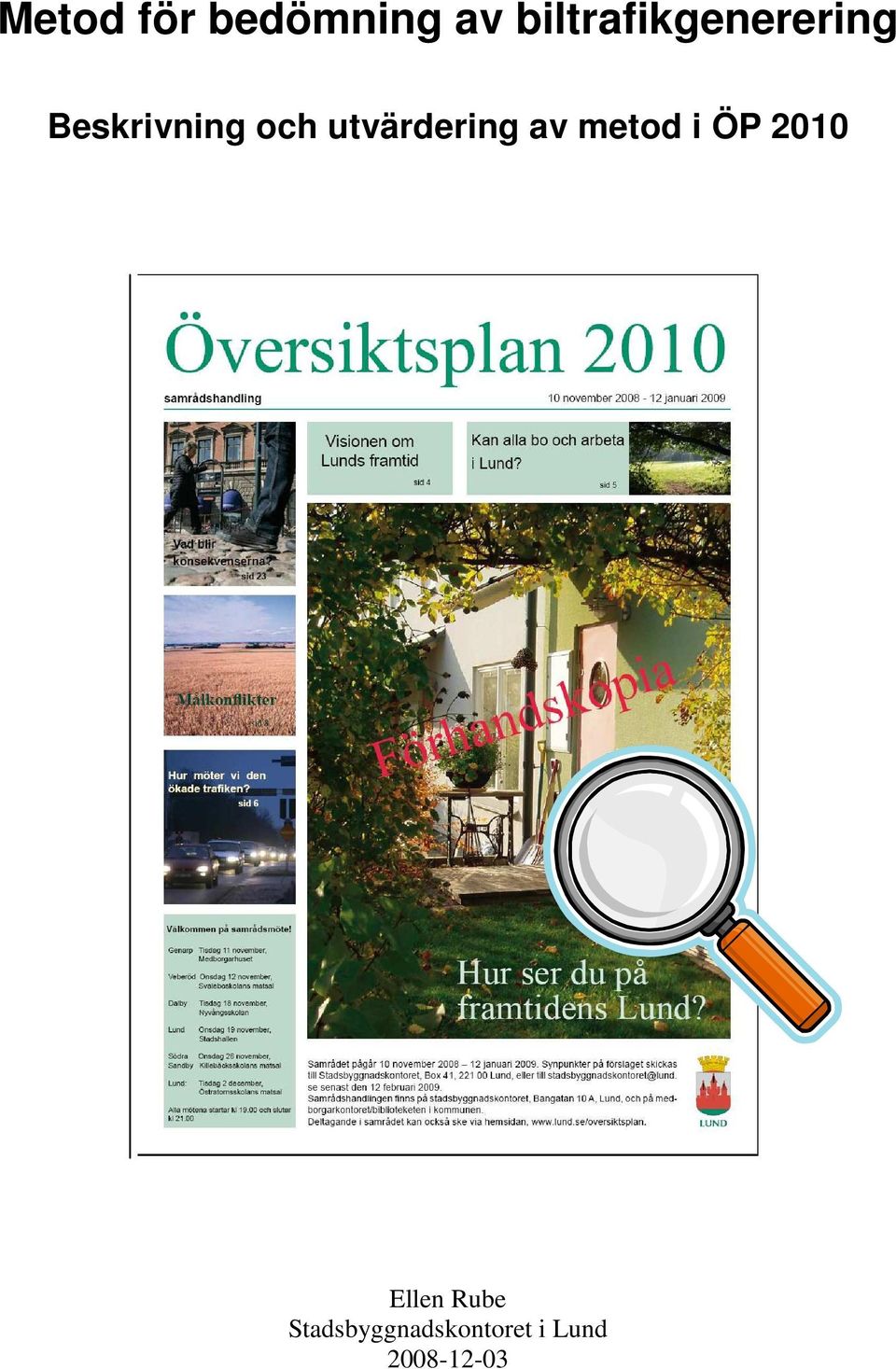 och utvärdering av metod i ÖP 2010
