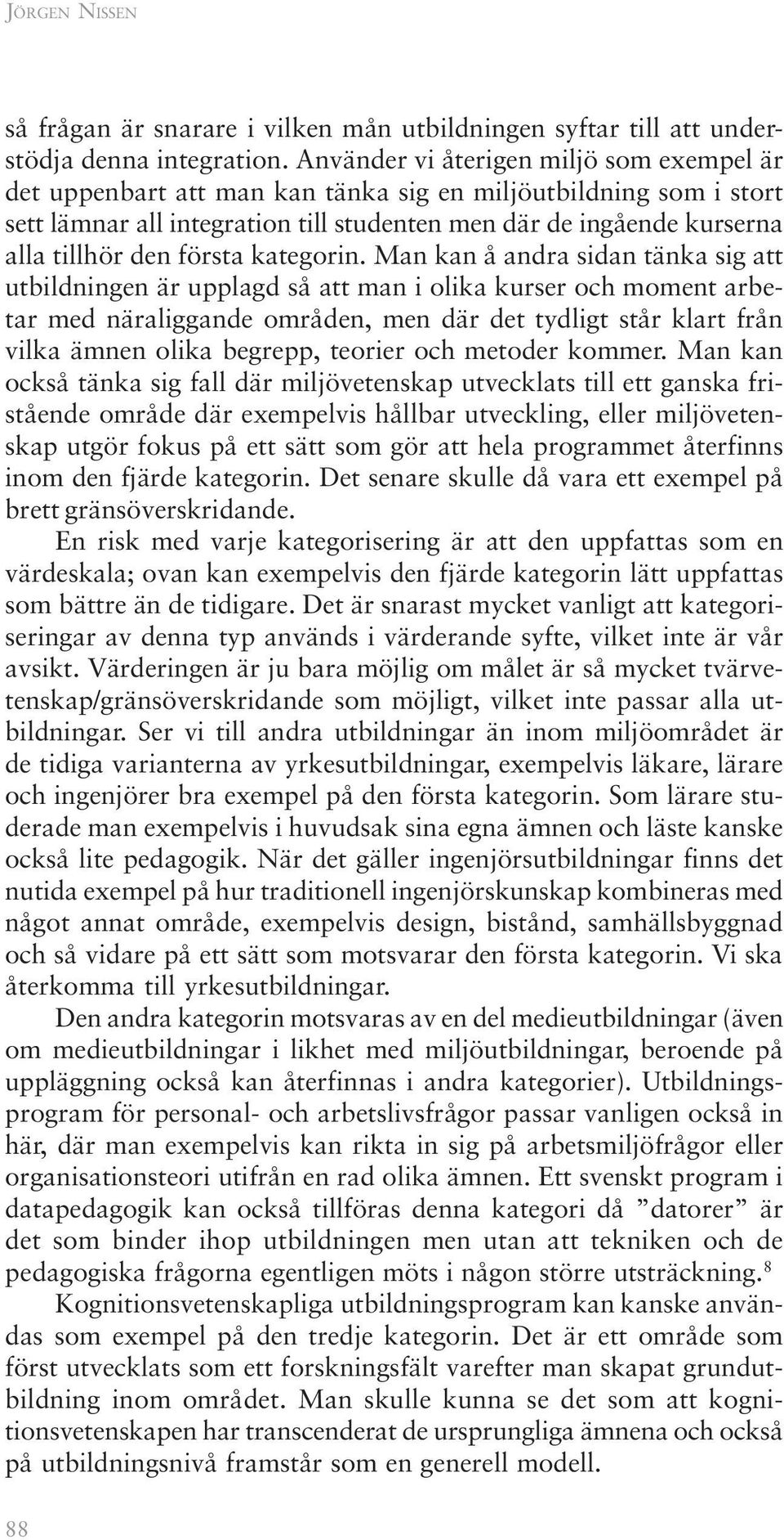 första kategorin.