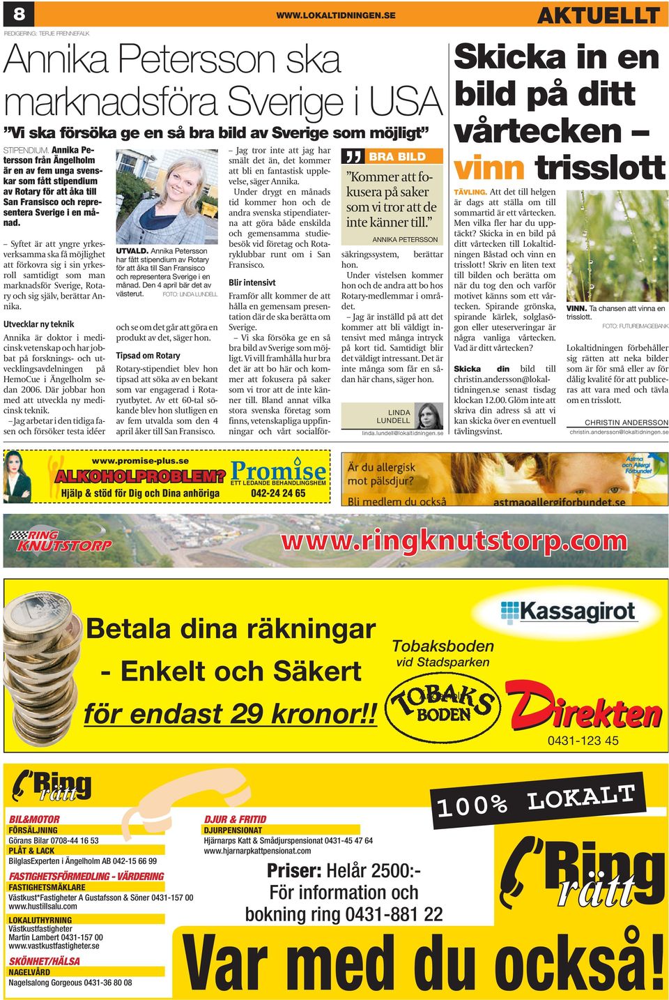 Hitta de mest serisa singlarna p Match r du redo fr nsta dejt i Match-appen? Just nu finns 86 objekt till salu i Roslunda/Rebbelberga. Kp bostad p se Strm Bygren, landsgatan 36, ngelholm | unam.net