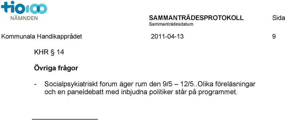 rum den 9/5 12/5.