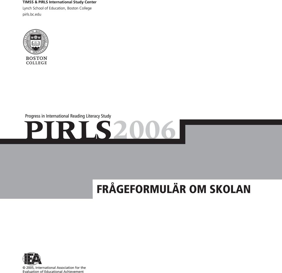 edu FRÅGEFORMULÄR OM SKOLAN 2005, International