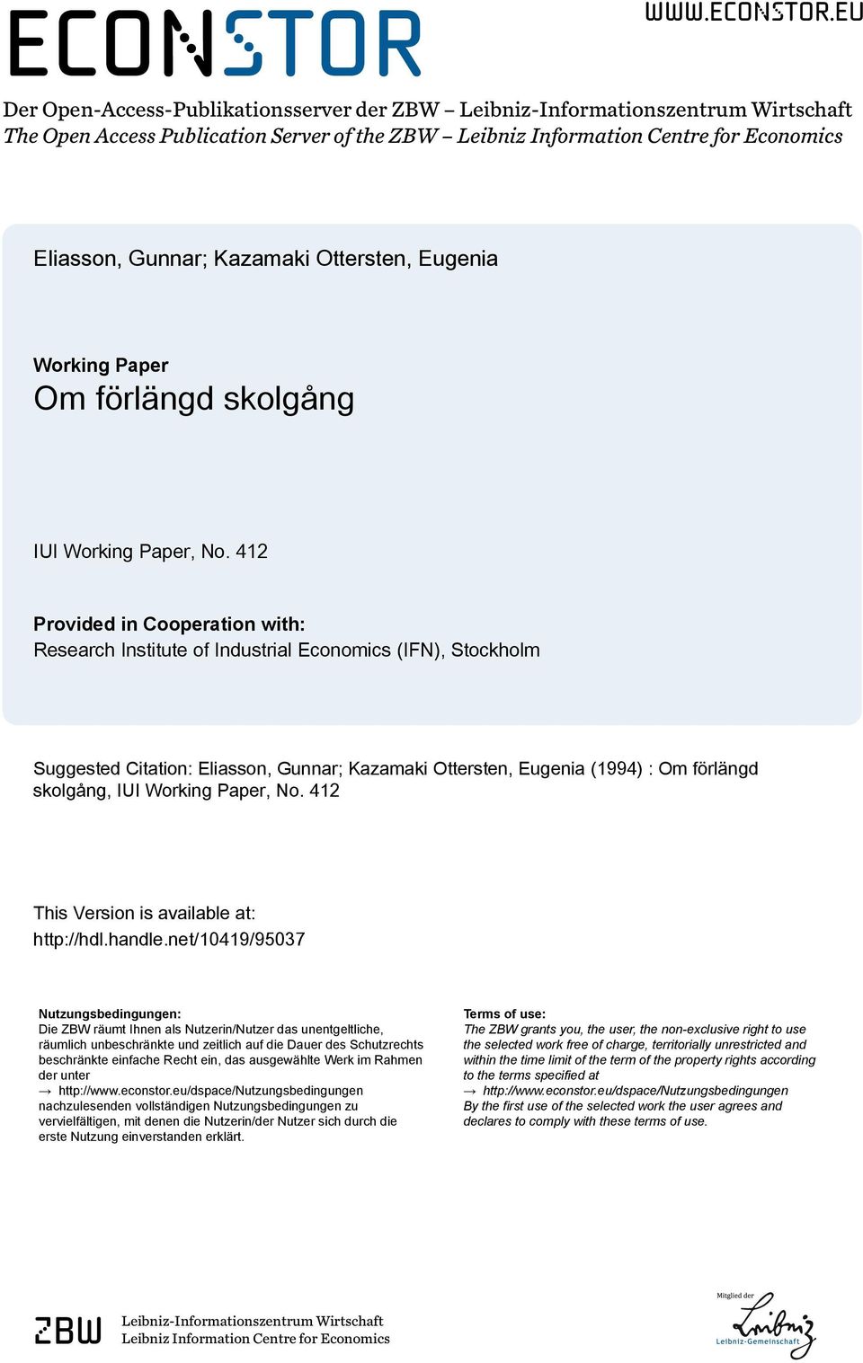 eu Der Open-Access-Publikationsserver der ZBW Leibniz-Informationszentrum Wirtschaft The Open Access Publication Server of the ZBW Leibniz Information Centre for Economics Eliasson, Gunnar; Kazamaki