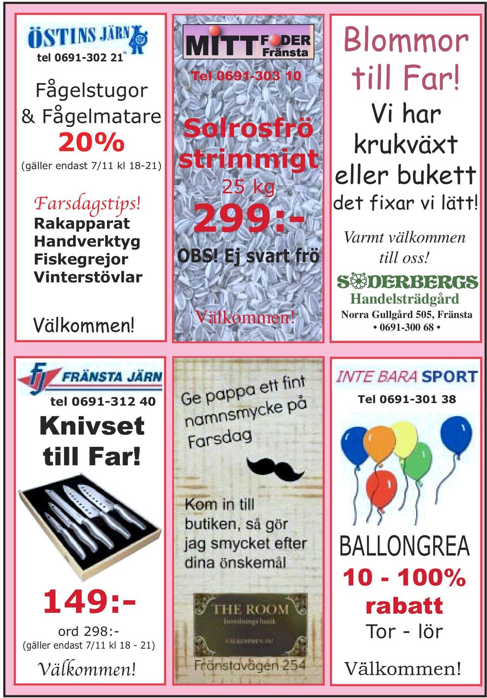 Vi har krukväxt eller bukett det fixar vi lätt! Varmt välkommen till oss!