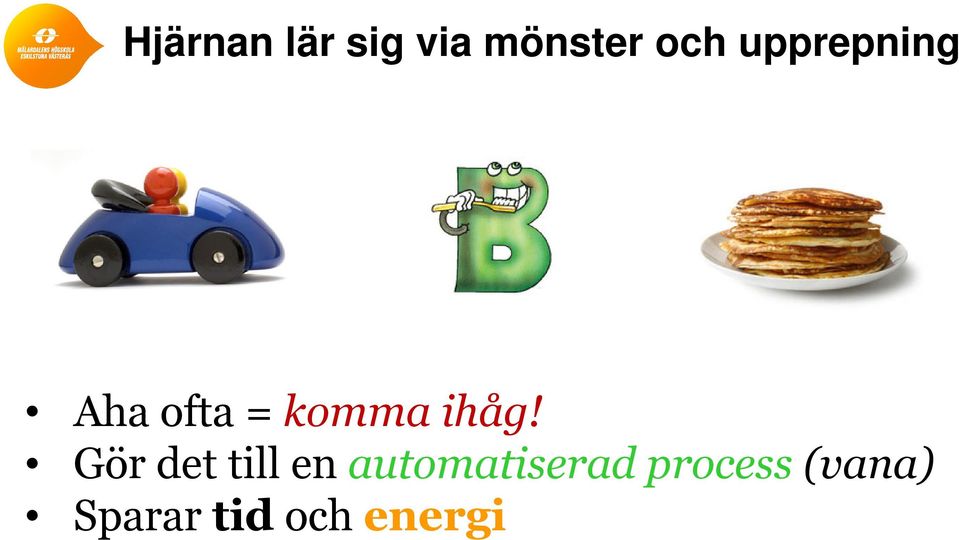 Gör det till en automatiserad