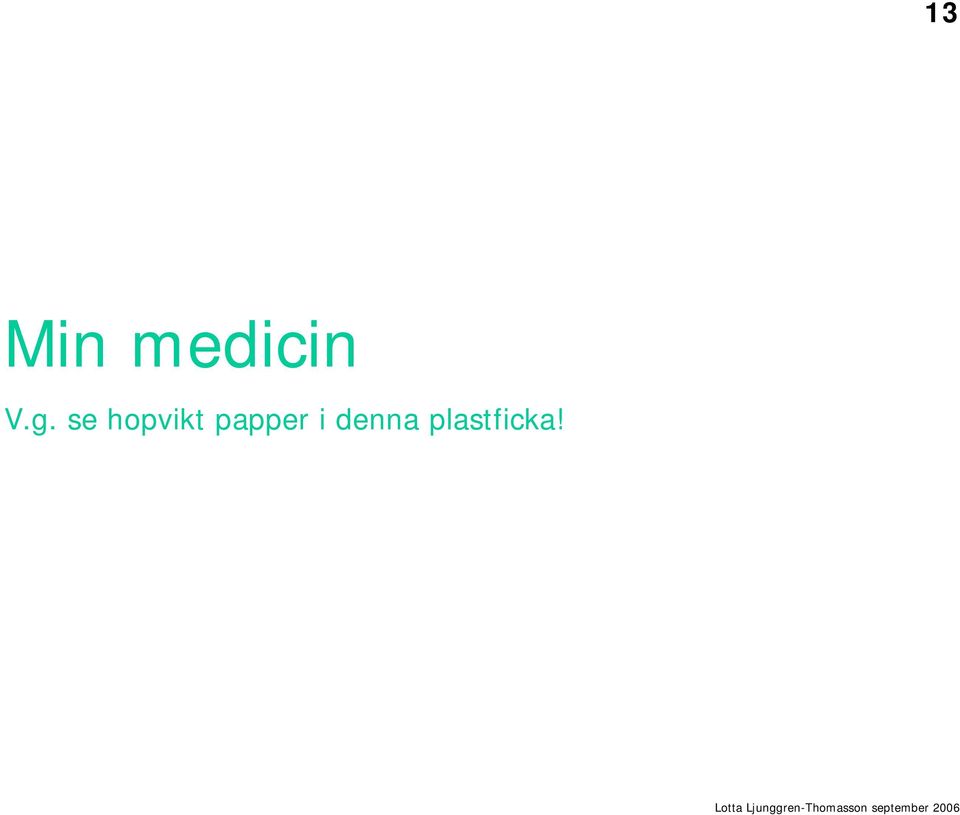 hopvikt papper