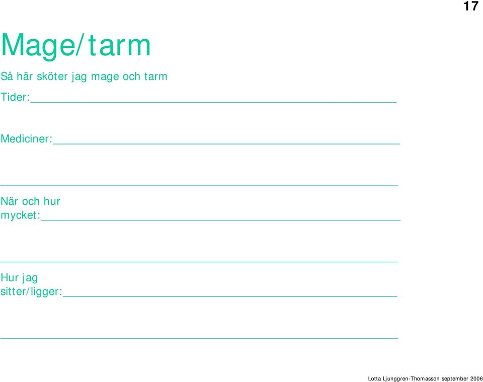 Mediciner: När och hur