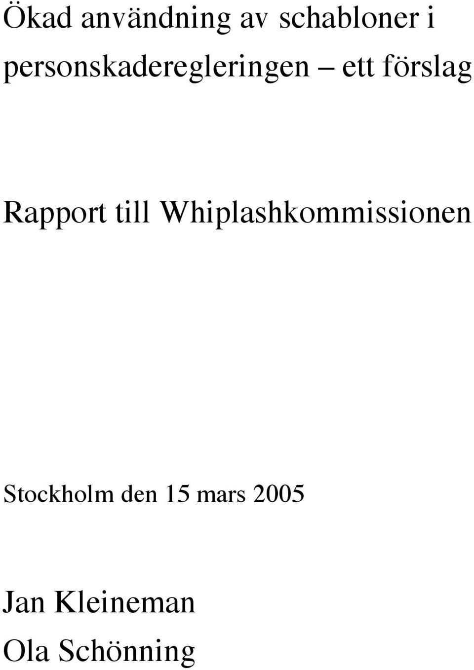 Rapport till Whiplashkommissionen
