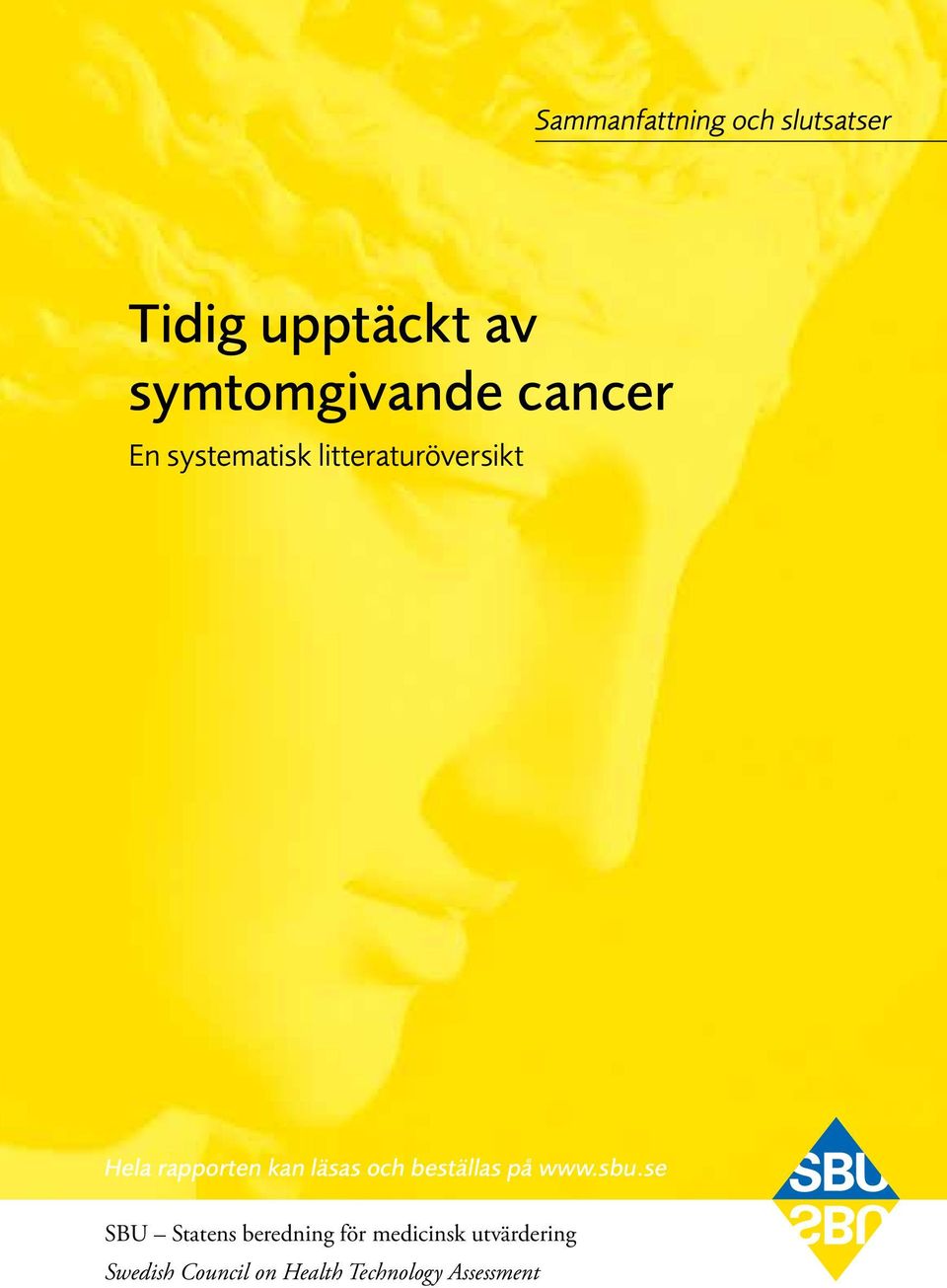 läsas och beställas på www.sbu.