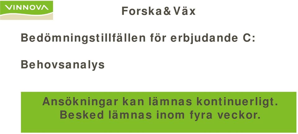 Ansökningar kan lämnas