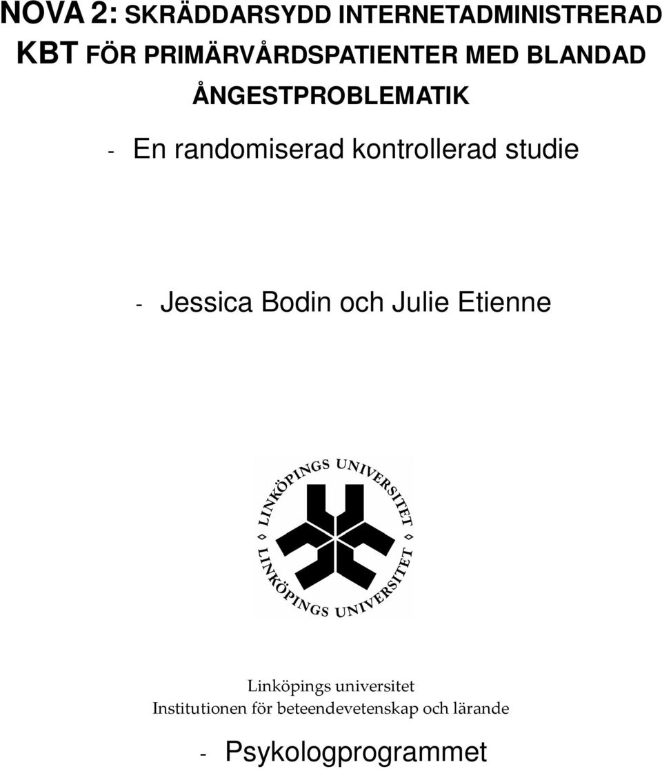 randomiserad kontrollerad studie - Jessica Bodin och Julie Etienne