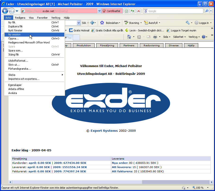 Senast uppdaterat: 2011-07-02 Introduktion till Exder Sida 6 av 61 I exemplet ovan ser vi hur Internet Explorer 8:s Verktygsfält för Menyval visas.