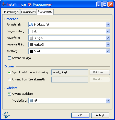 Fliken Popupmeny Dessa inställningar gäller för popup-menyn som visas när muspekaren är över menyraden. Formatmall: Formatmall på textlänkarna i popup-menyn.