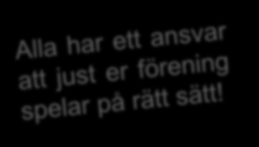 Vi spelar med motståndarna. Vi utvecklar varandra. Vi älskar fotboll. Vi delar glädjen till fotbollen Vi vill lära fotboll. Vi vill i förstahand prestera inom laget, inte nå resultat.