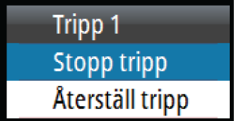 4 Tripplogg Tripploggen är tillgänglig från menyn Inställningar. Tripploggen är en tillfällig sida. Den blir kvar på skärmen tills du trycker på knappen STBY eller AUTO.