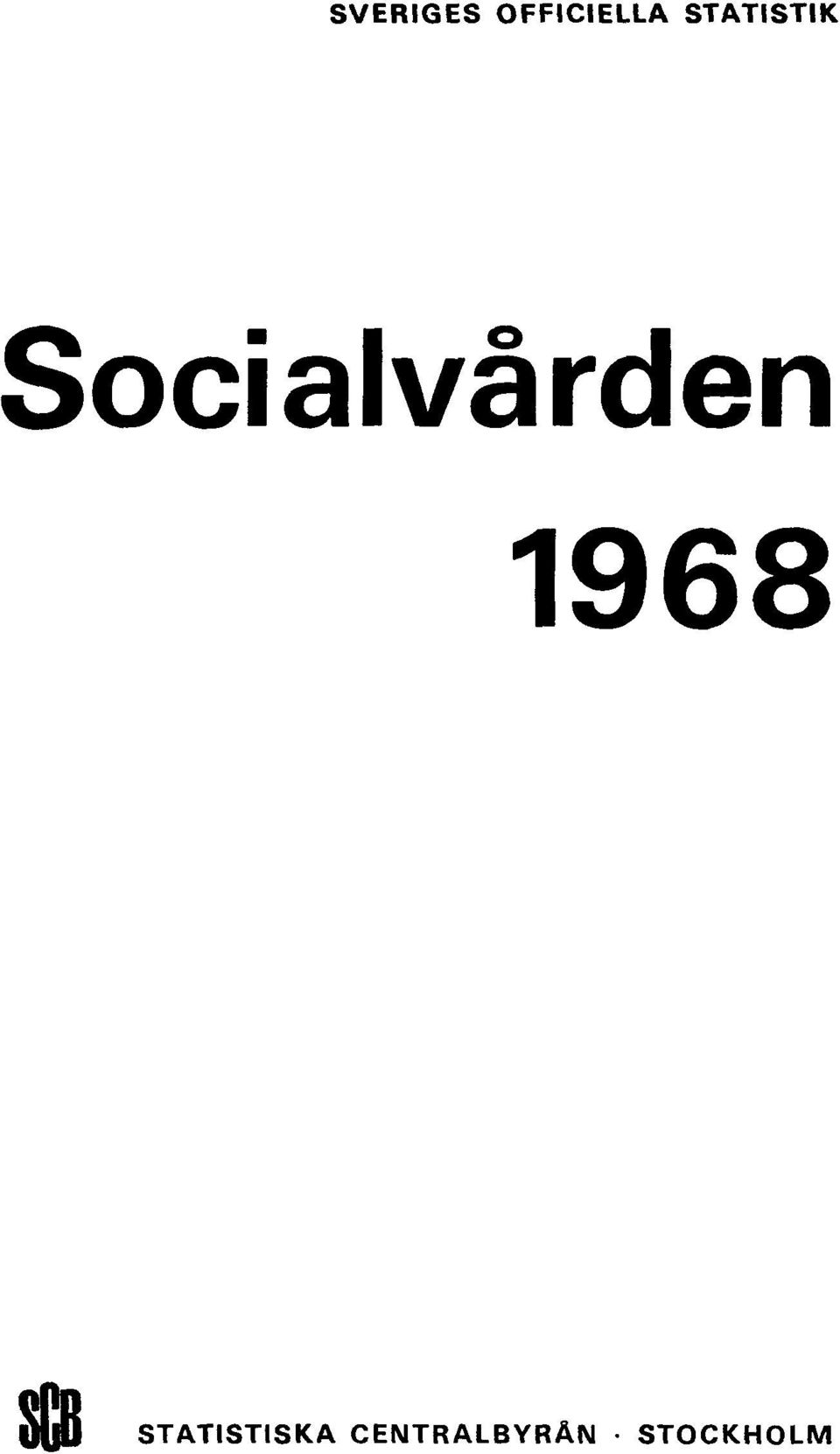 Socialvården 1968 SCB