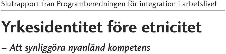 integration i arbetslivet