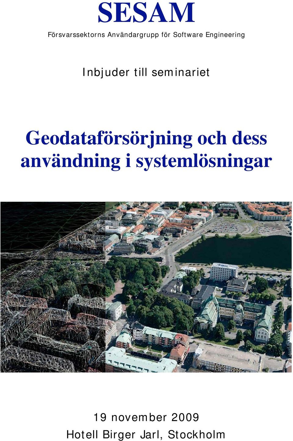 Geodataförsörjning och dess användning i