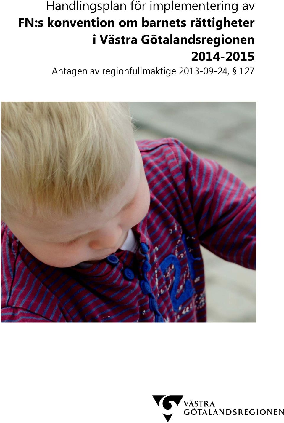 i Västra Götalandsregionen 2014-2015