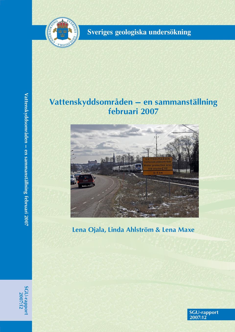 Linda Ahlström & Lena Maxe SGU-rapport