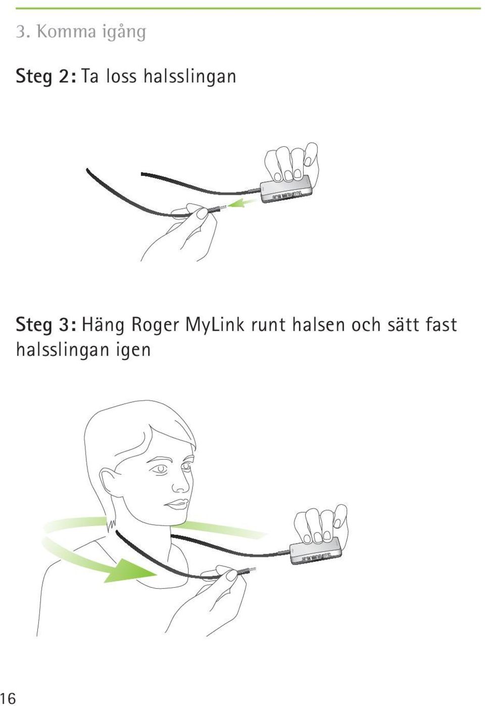 Häng Roger MyLink runt