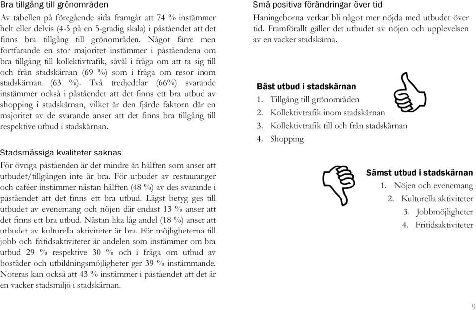 stadskärnan (63 %).