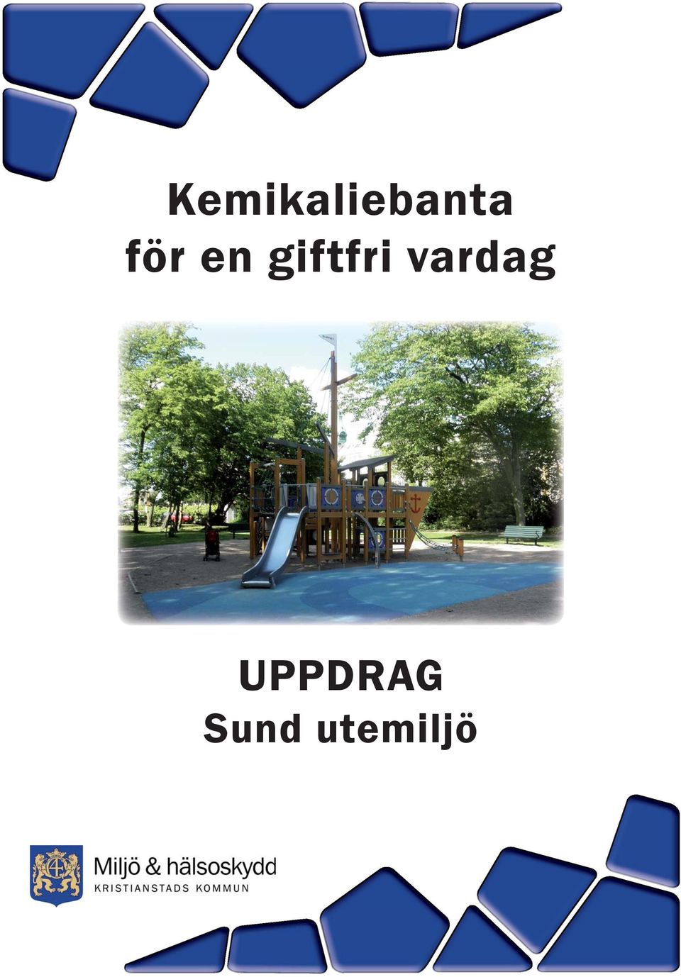 vardag UPPDRAG