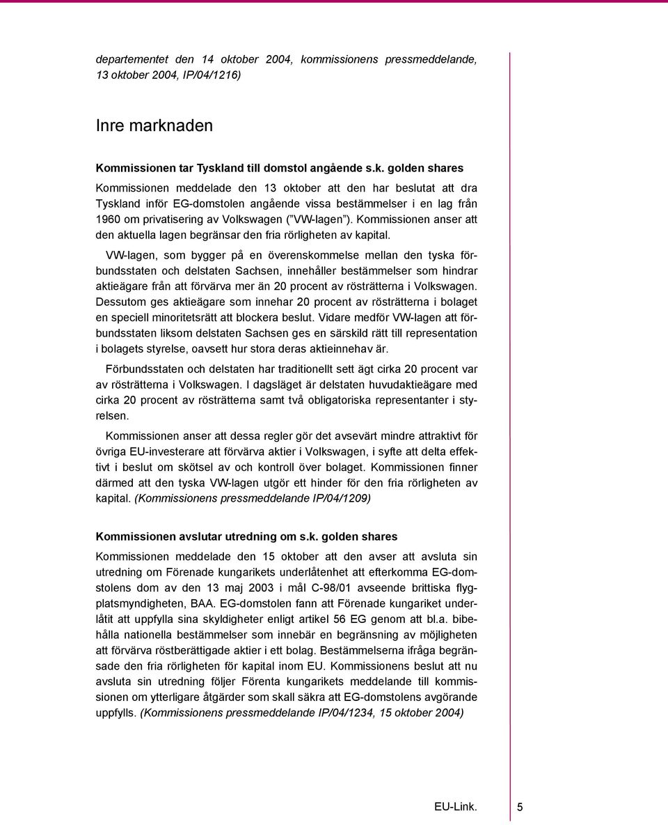 mmissionens pressmeddelande, 13 okt