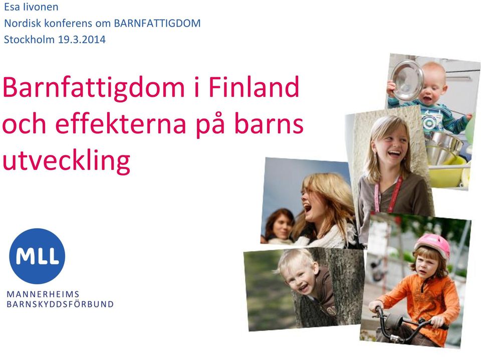 2014 Barnfattigdom i Finland