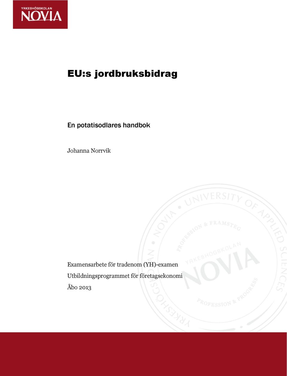 Norrvik Examensarbete för tradenom