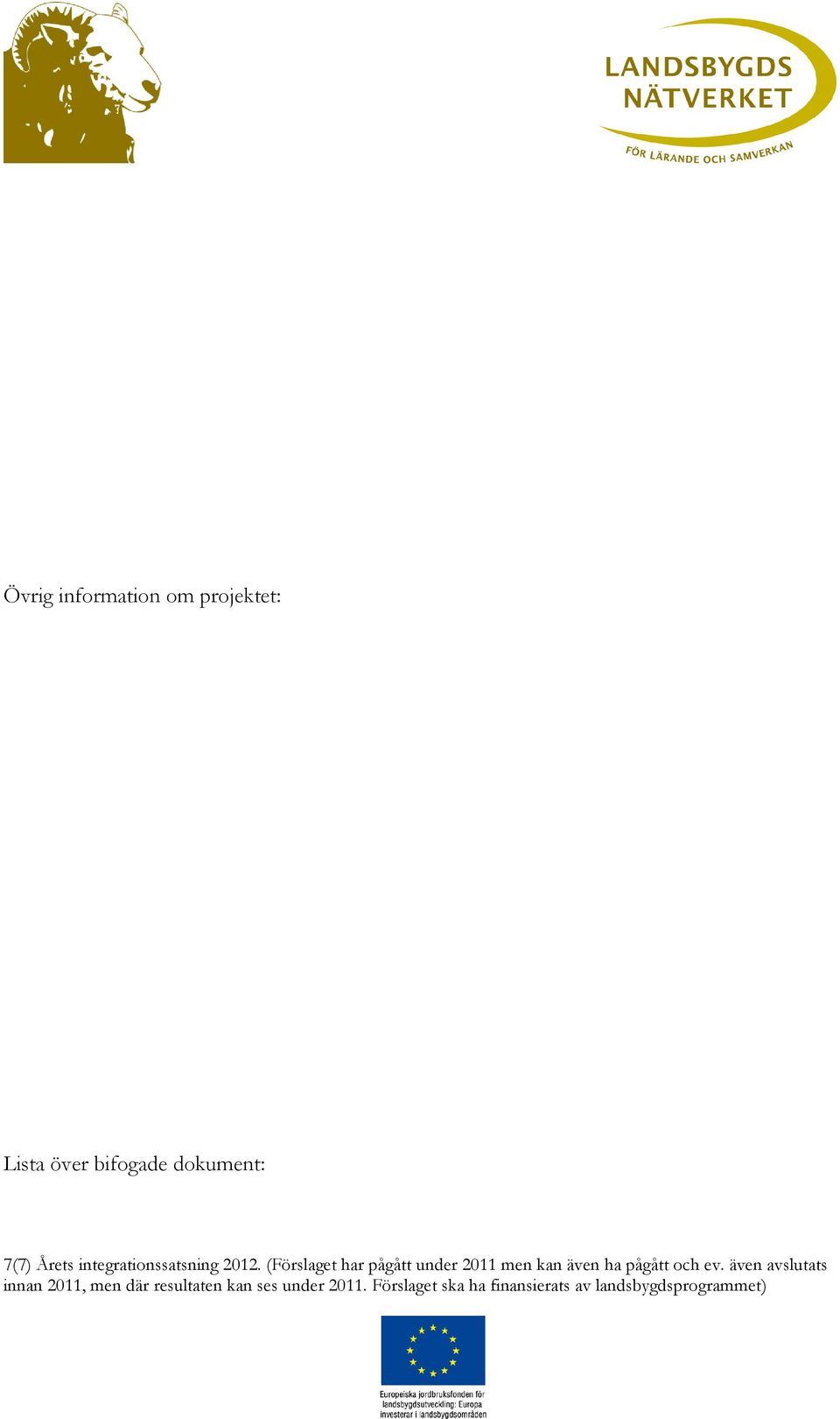 integrationssatsning 2012.