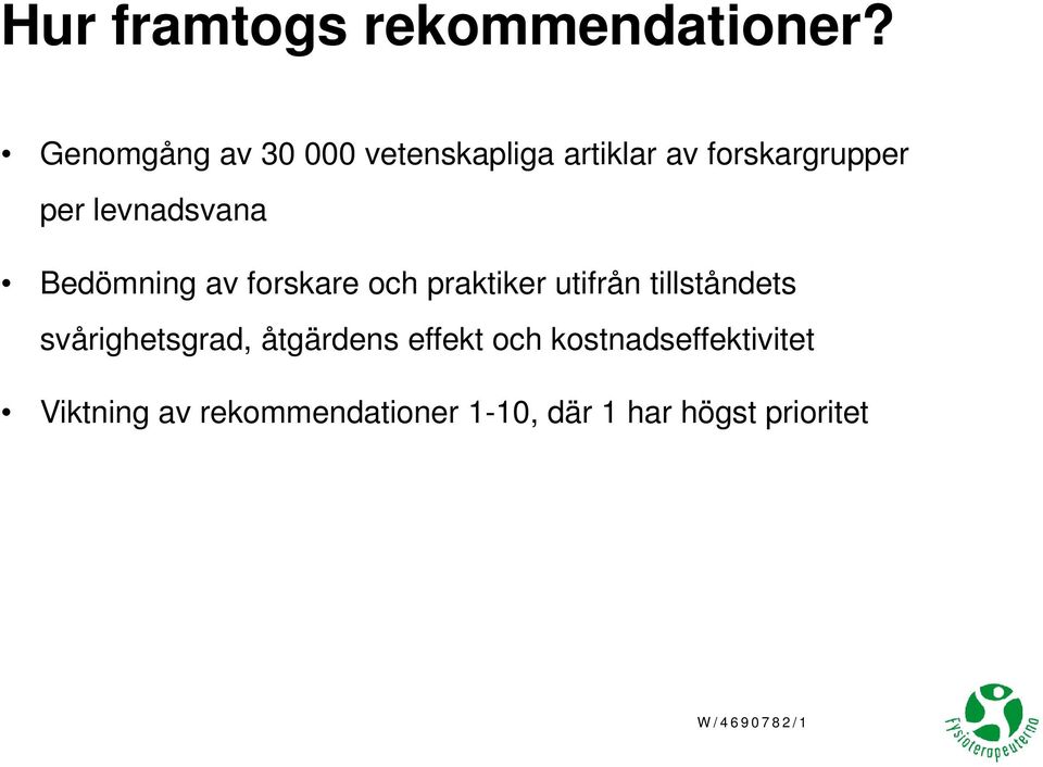 levnadsvana Bedömning av forskare och praktiker utifrån tillståndets