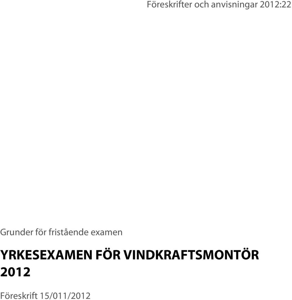 examen YRKESEXAMEN FÖR