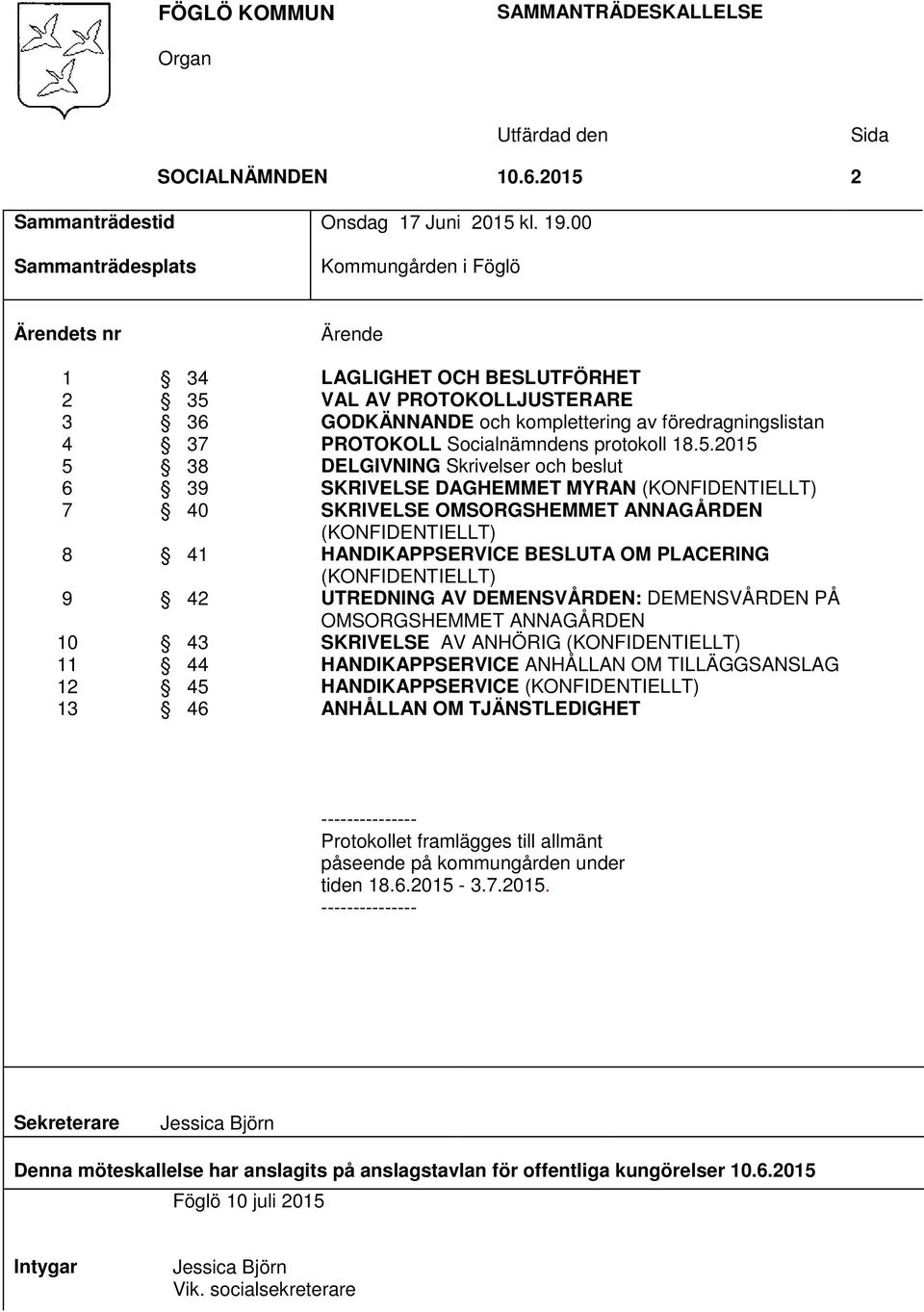 föredragningslistan PROTOKOLL Socialnämndens protokoll 18.5.