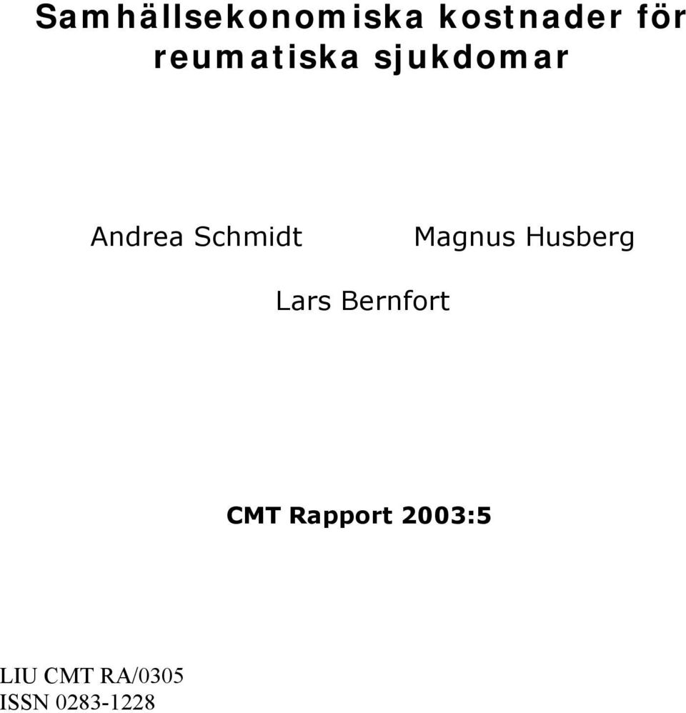 Magnus Husberg Lars Bernfort CMT