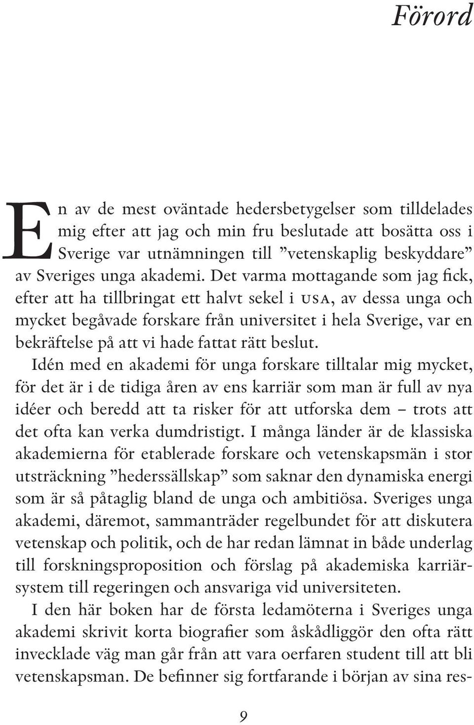 rätt beslut.