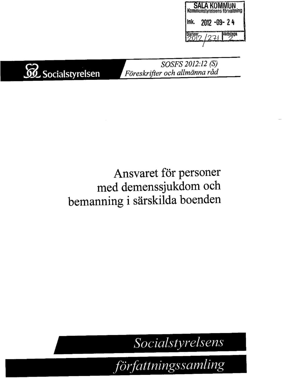 och allmänna råd Ansvaret för personer med demenssjukdom