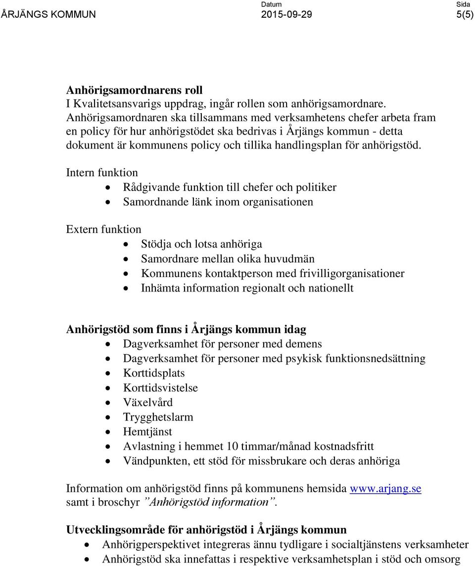för anhörigstöd.