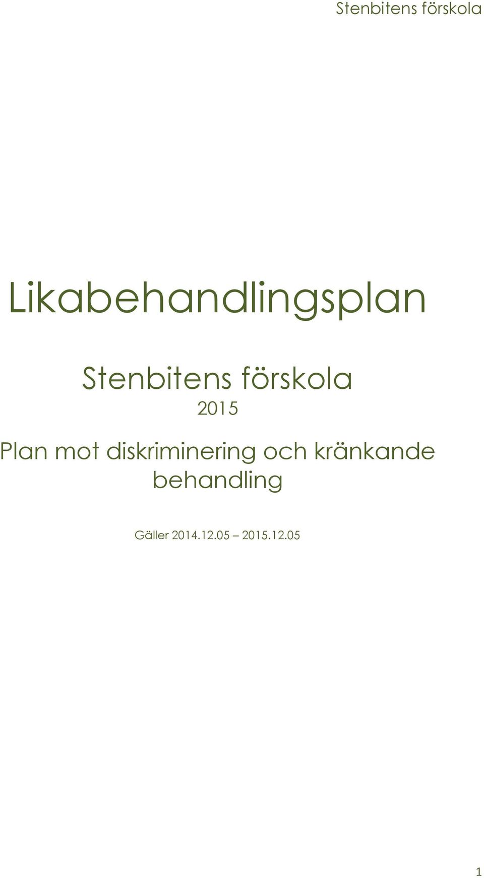 diskriminering och kränkande