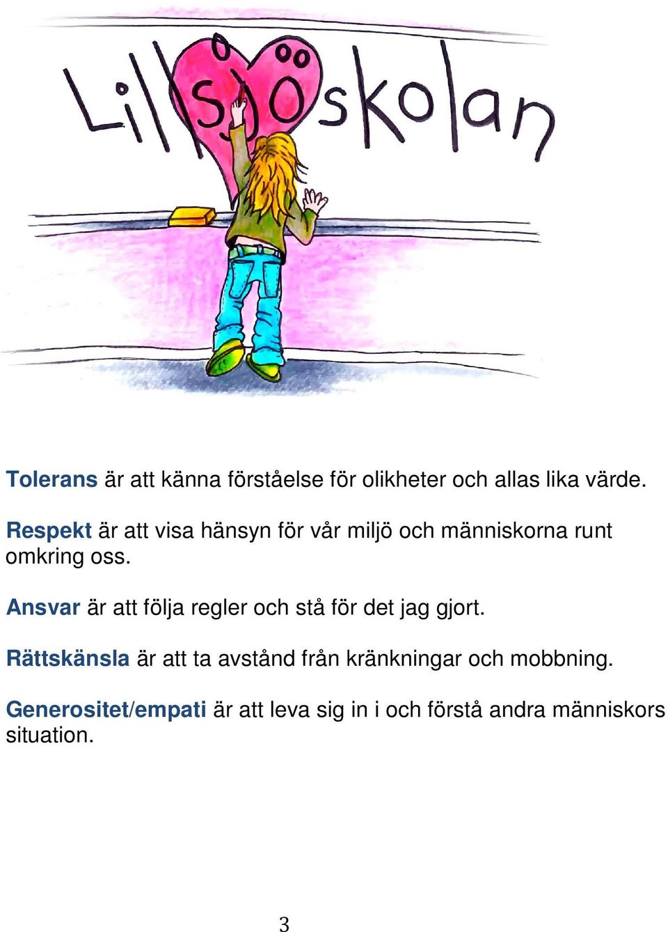 Ansvar är att följa regler och stå för det jag gjort.