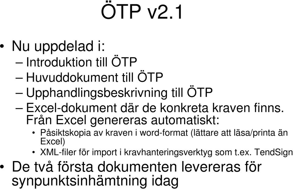 Excel-dokument där de konkreta kraven finns.