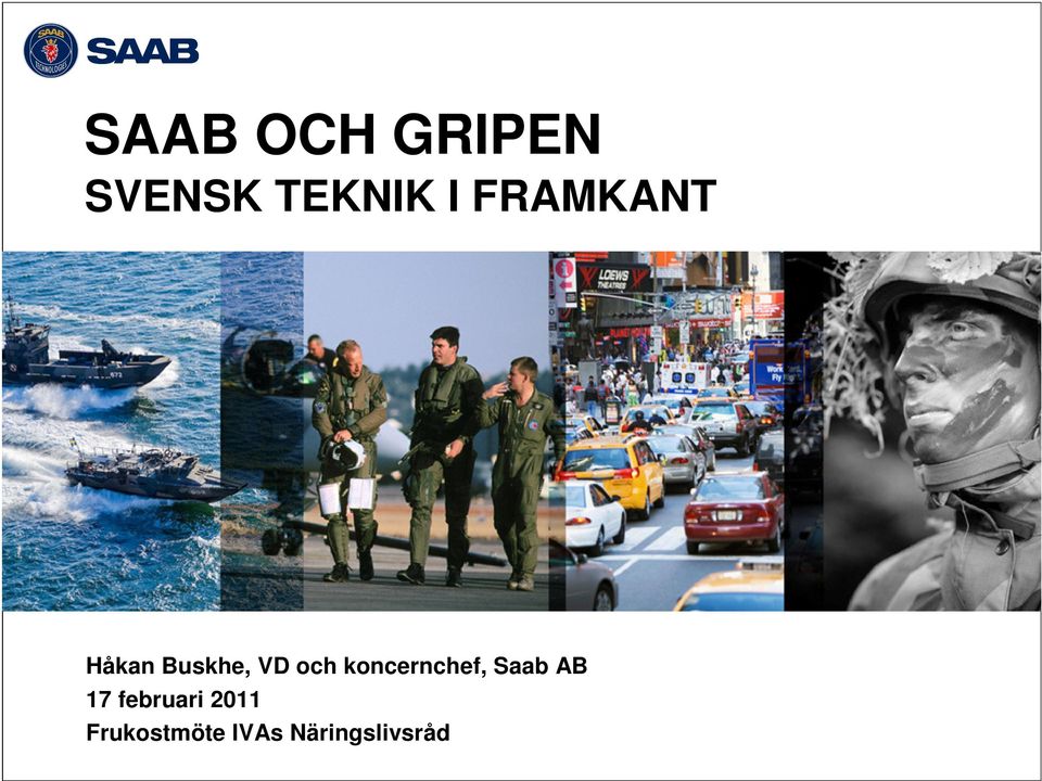 koncernchef, Saab AB 17 februari